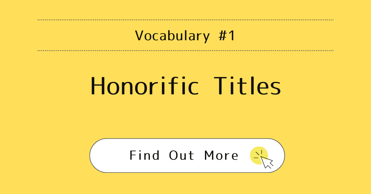 Easy Guide to Japanese Honorific Titles: Master -San, -Sama, -Kun ...