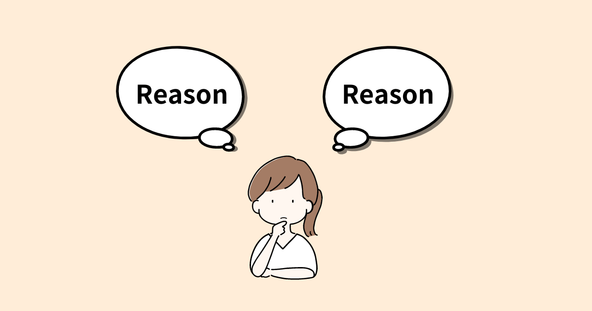 Illustration of a person thinking, with two thought bubbles above their head, each containing the word "Reason." This image represents the concept of giving multiple reasons, as expressed by "〜し" (-shi).
